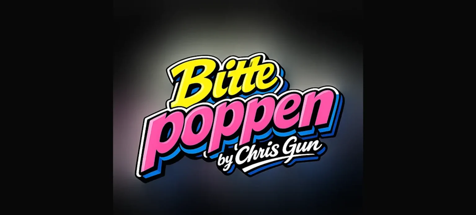 „Bitte poppen by Chris Gun“ in Gelb, Pink und Blau auf dunklem Hintergrund.