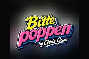 „Bitte poppen by Chris Gun“ in Gelb, Pink und Blau auf dunklem Hintergrund.